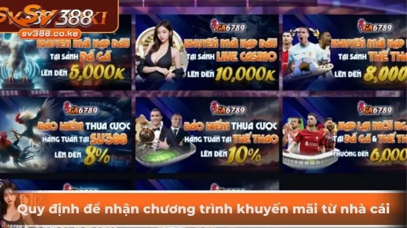 Quy định để nhận chương trình khuyến mãi từ nhà cái